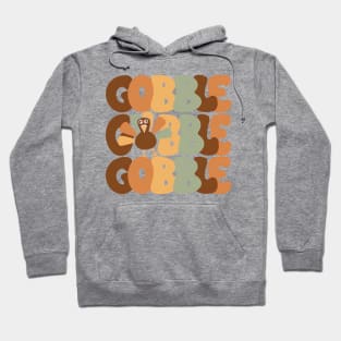 Thanksgiving Gobble Turkey Family Fall Autumn Season Turkey Hoodie